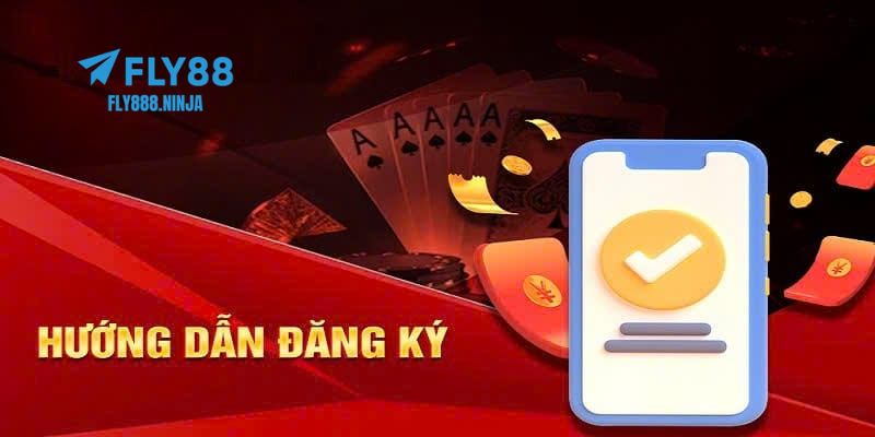 Đăng Ký FLY88 – Hướng Dẫn Chi Tiết Quy Trình Cho Người Mới 2 Hướng dẫn chi tiết 3 bước đăng ký FLY88 dễ dàng cho người mới