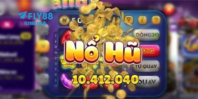 Nổ Hũ FLY88 – Giải Trí Đỉnh Cao Với Jackpot Khủng Bậc Nhất 2 Khám phá những ưu điểm nổi trội chỉ có ở sảnh nổ hũ tại nhà cái FLY88